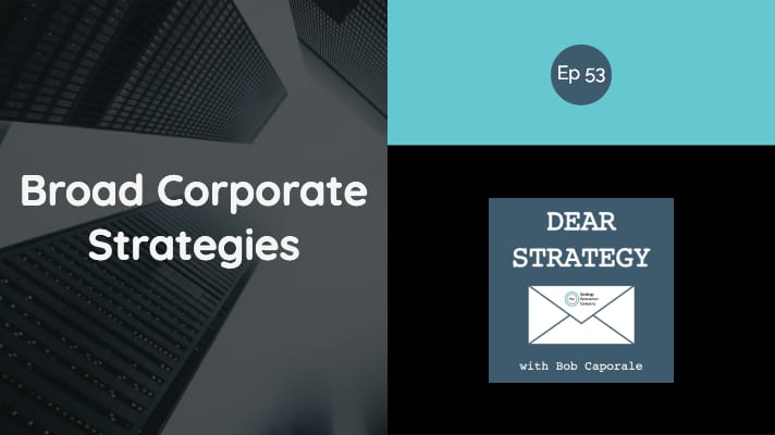 Dear Strategy Episode 53